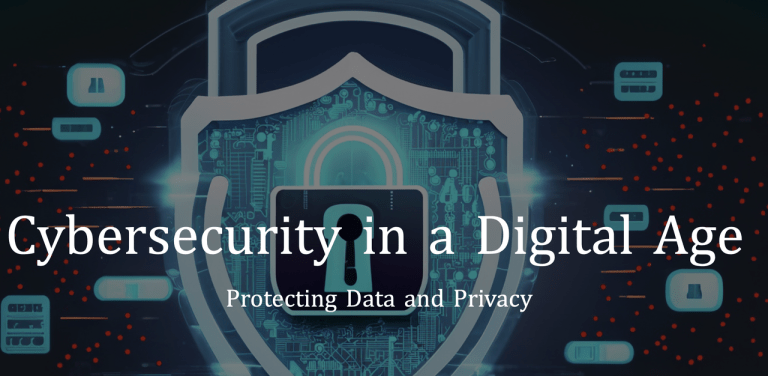 The Role Of Cybersecurity In The Digital Age