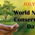 World Nature Conservation Day(28 July)