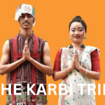 The Karbi Tribe of Assam