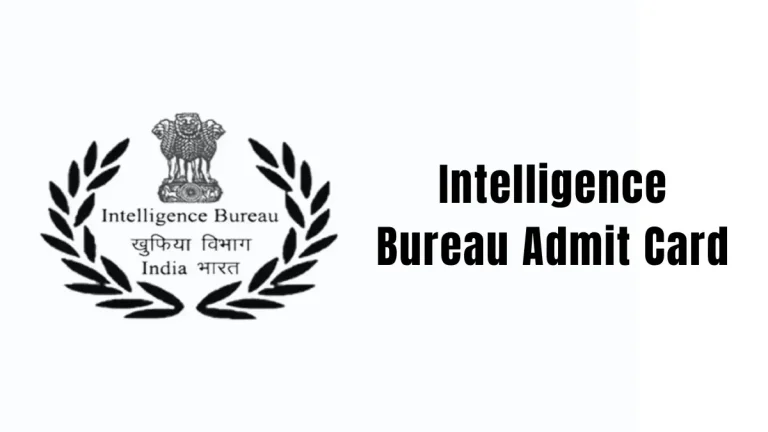 Intelligence Bureau Admit Card