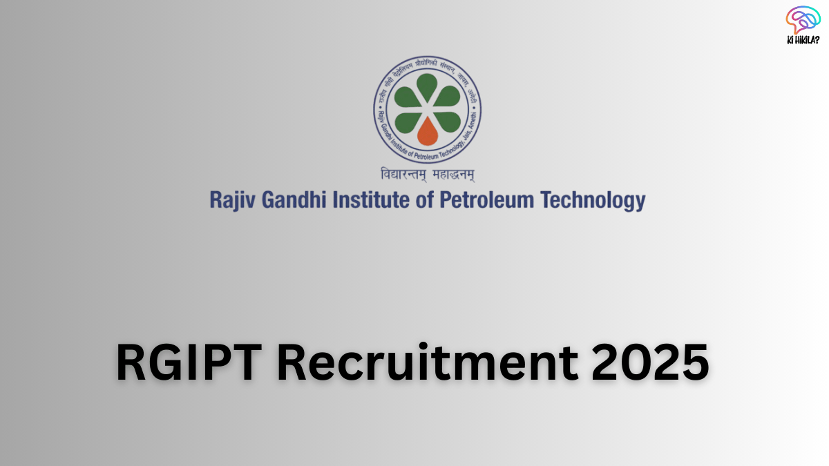 RGIPT Recruitment 2025