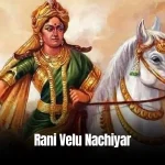 Rani Velu Nachiyar: A bold painting of a woman in royal armor wielding a sword, with a fortress and battle scene in the background.