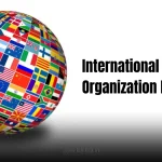 A globe covered with the national flags of various countries, next to the text "International Organization Reports