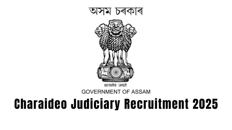 Charaideo Judiciary Recruitment 2025