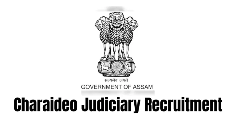 Charaideo Judiciary Recruitment 2025