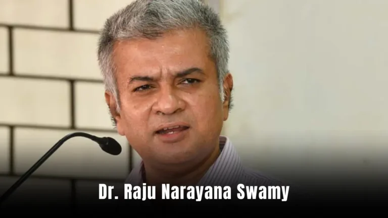 Dr. Raju Narayana Swamy Biography