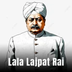 Lala Lajpat Rai Biography
