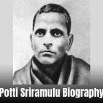Potti Sriramulu Biography