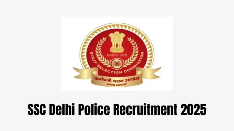 SSC Delhi Police Recruitment 2025