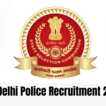 SSC Delhi Police Recruitment 2025