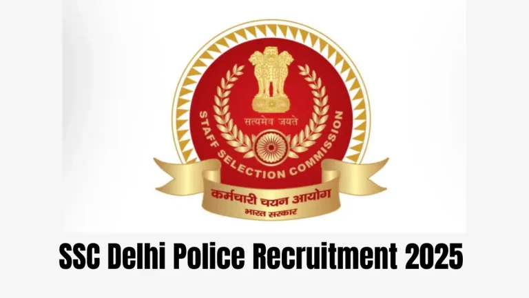 SSC Delhi Police Recruitment 2025