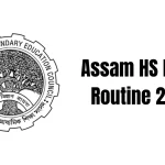 Assam HS Exam Routine 2026