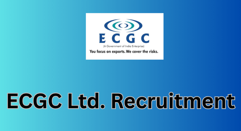ECGC Ltd. Recruitment