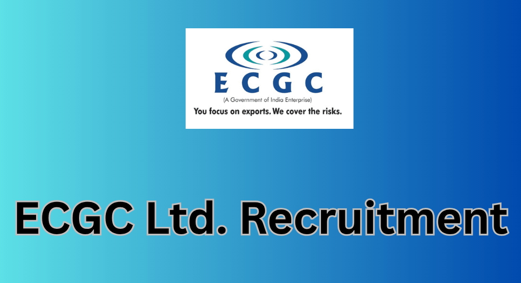 ECGC Ltd. Recruitment