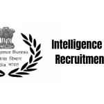 Intelligence Bureau Recruitment 2025