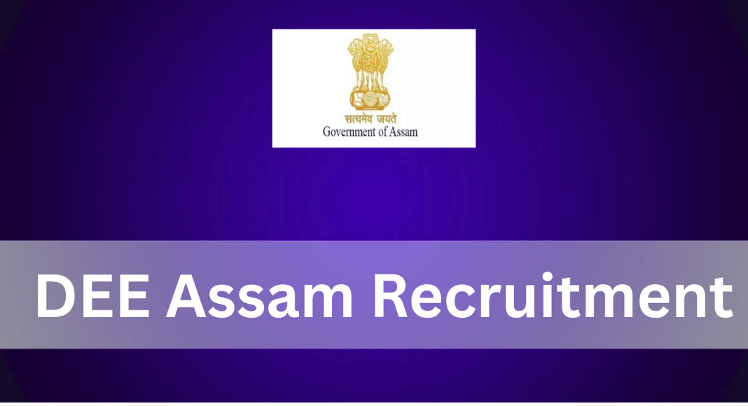 DEE Assam Recruitment