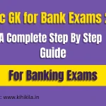 A Complete Guide to Static GK for Bank Exams 2026