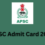 APSC Admit Card 2025
