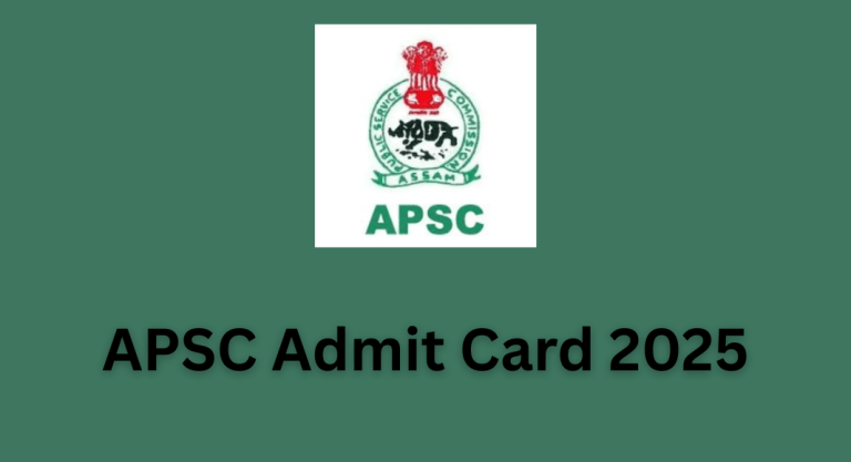 APSC Admit Card 2025