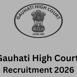 Gauhati High Court Recruitment