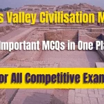 Indus Valley Civilisation MCQ’s