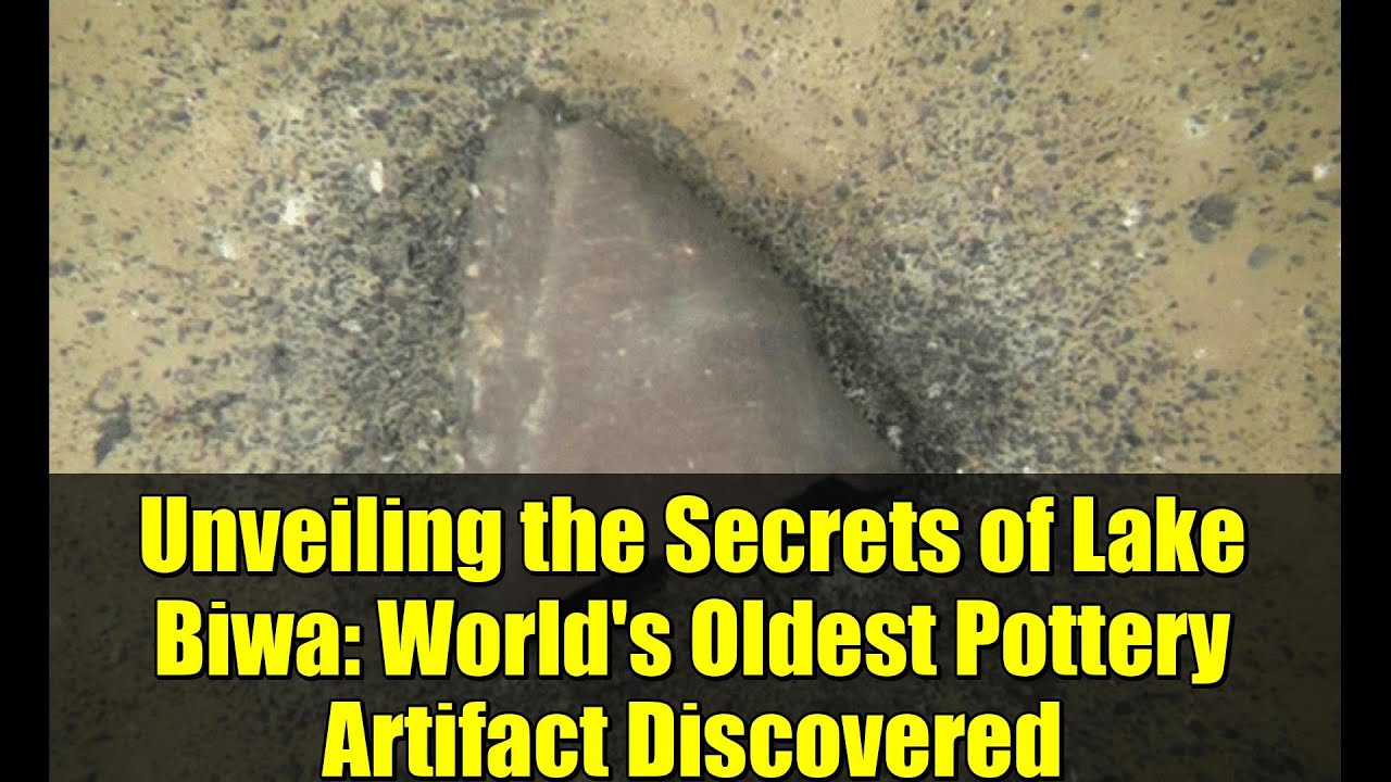 Lake Biwa Ancient Pottery Discovery Unearthed Lake Biwa Ancient Pottery
