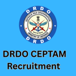 DRDO CEPTAM Recruitment