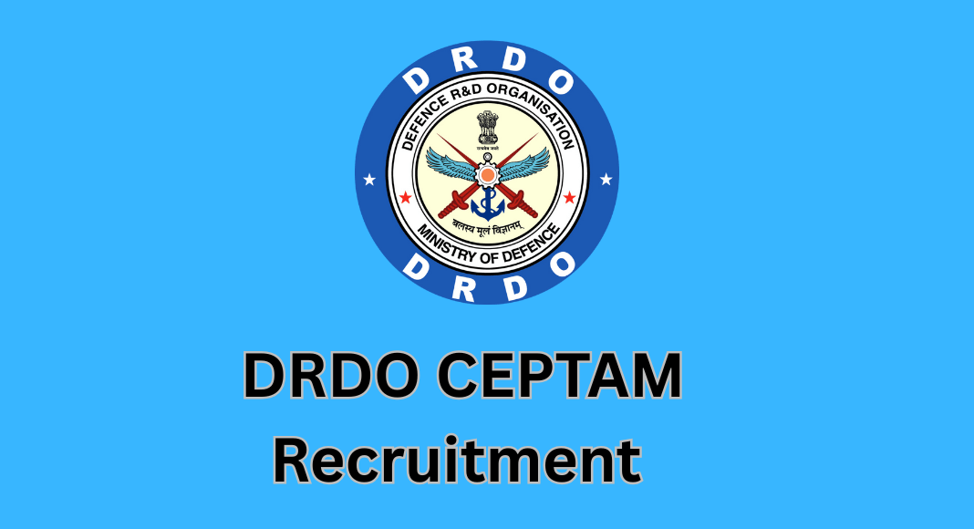 DRDO CEPTAM Recruitment