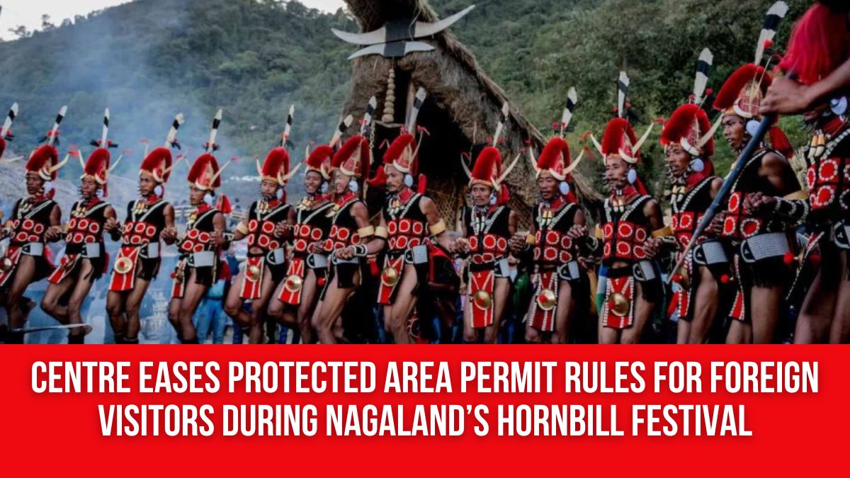 Nagaland PAP Rules Change