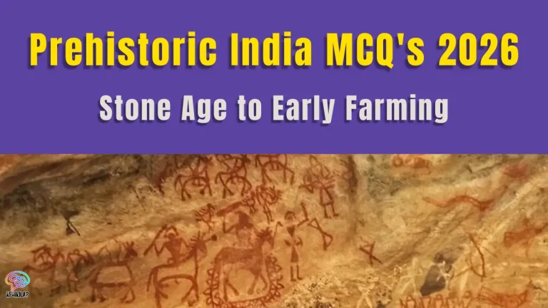 Prehistoric India MCQ's 2026
