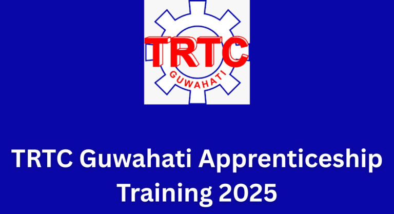 TRTC Guwahati Apprenticeship Training