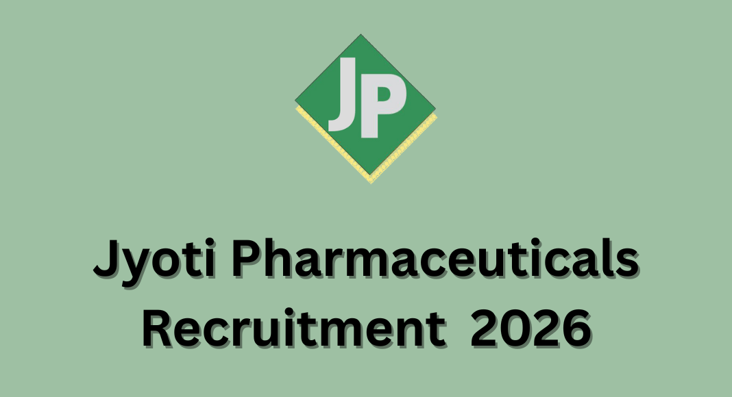 Jyoti Pharmaceuticals Recruitment