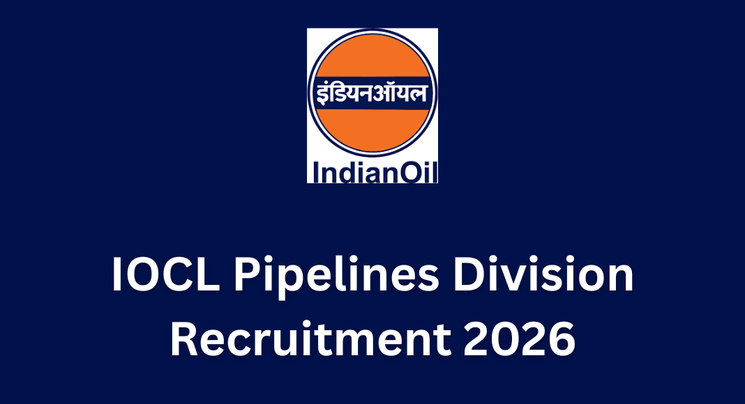 IOCL Pipelines Division Recruitment
