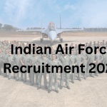 Indian Air Force Recruitment
