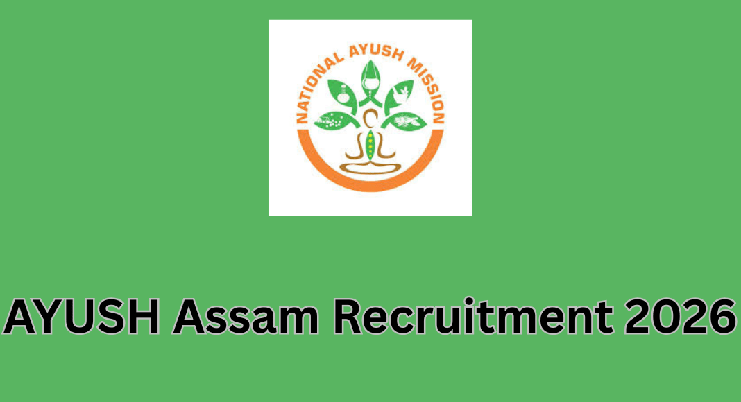 AYUSH Assam Recruitment