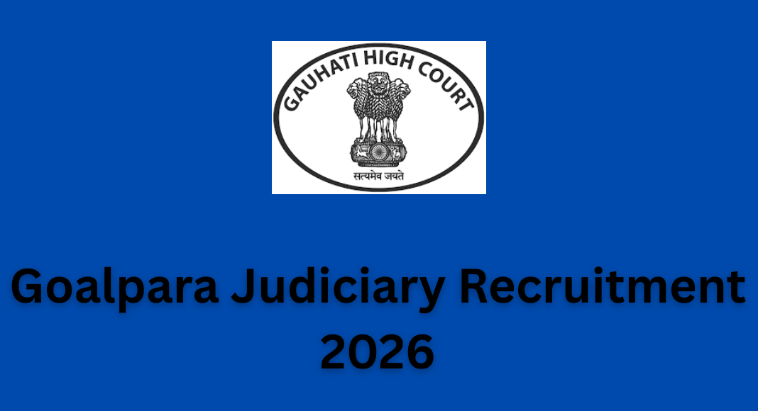 Goalpara Judiciary Recruitment