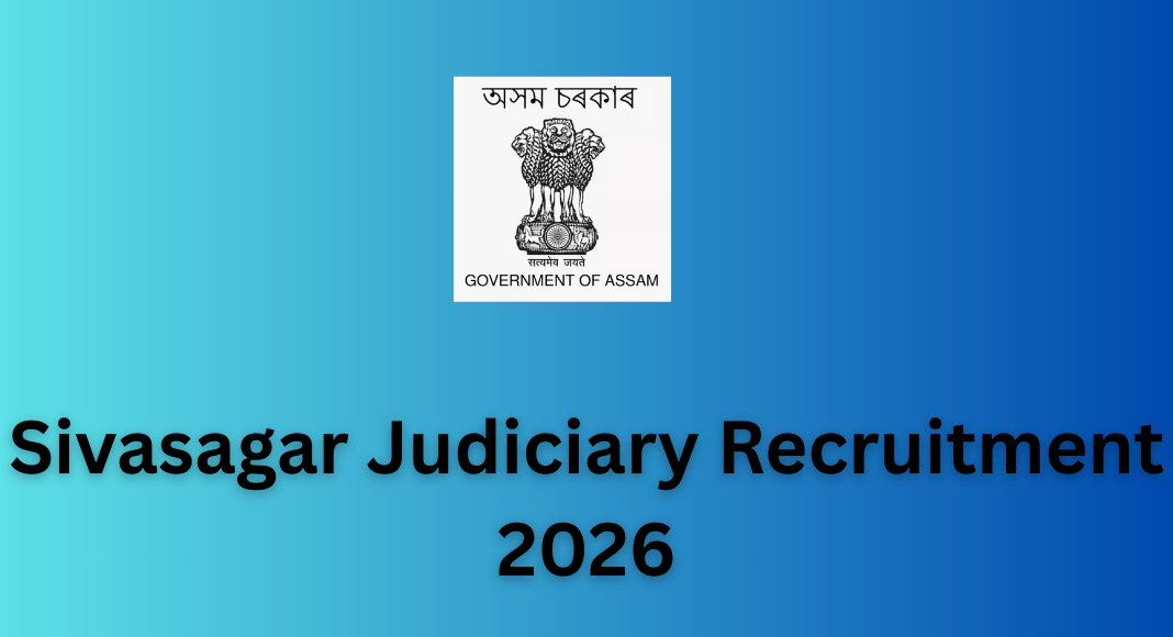 Sivasagar Judiciary Recruitment