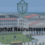 DPS Jorhat Recruitment