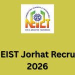 CSIR NEIST Jorhat Recruitment
