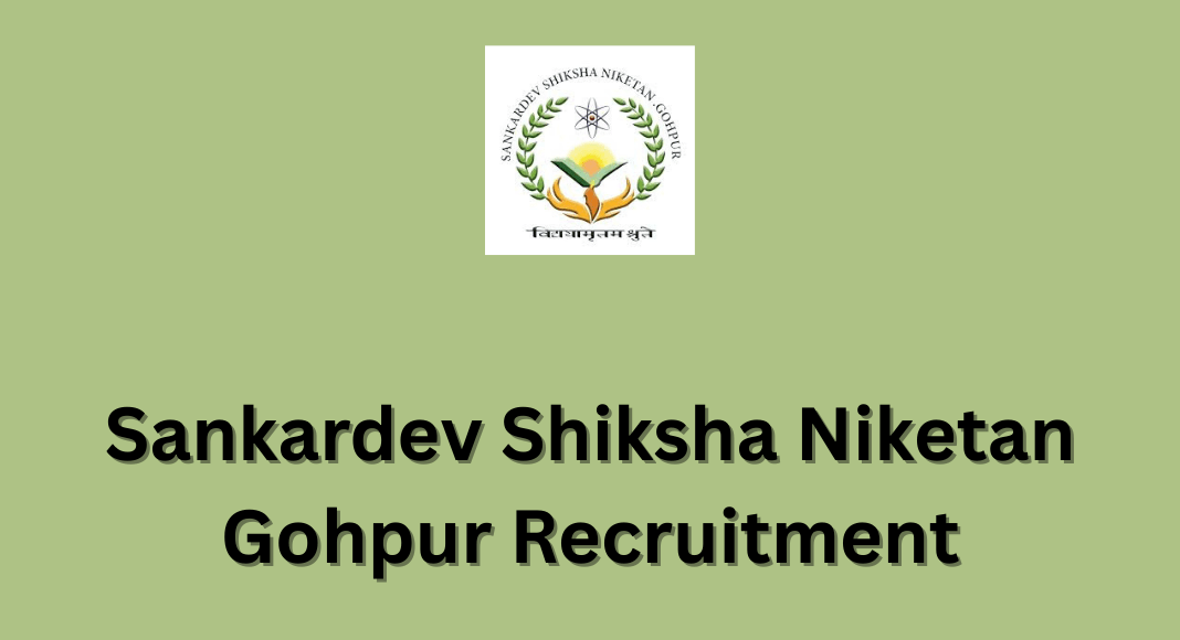 Sankardev Shiksha Niketan Gohpur