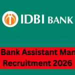 IDBI Bank Assistant Manager Recruitment
