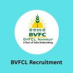 BVFCL Recruitment