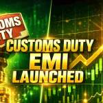 CBIC EMI Scheme Customs Duty