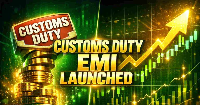CBIC EMI Scheme Customs Duty