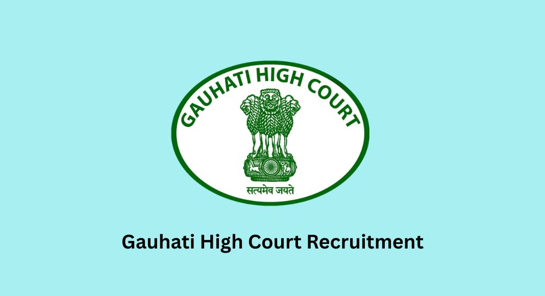 Gauhati High Court Recruitment 2026