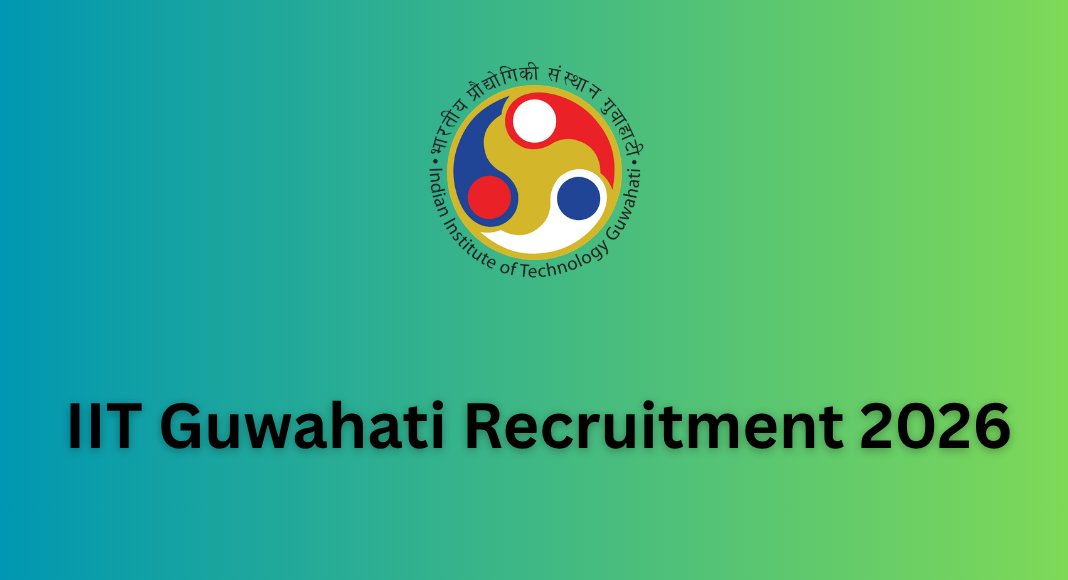 IIT Guwahati Recruitment