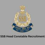 SSB Head Constable Recruitment