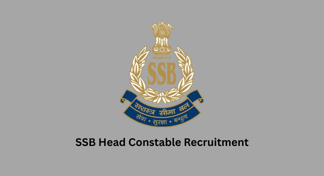 SSB Head Constable Recruitment