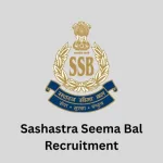 Sashastra Seema Bal Recruitment