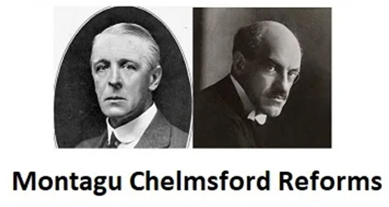 Government of India Act 1919: Montagu-Chelmsford Reforms Explained Government of India Act 1919